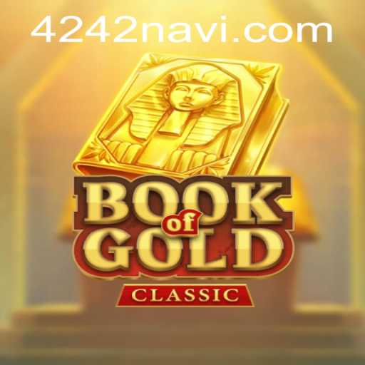 Exploring BookOfGoldClassic: A Riveting Journey into Ancient Riches